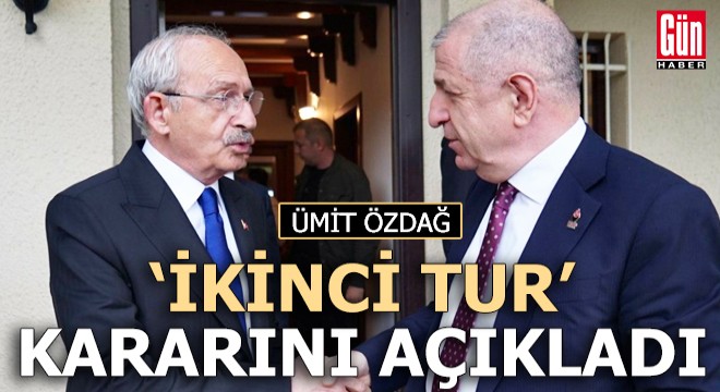 Ümit Özdağ 'ikinci tur' kararını açıkladı