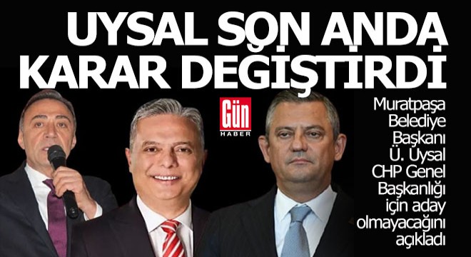 Ümit Uysal adaylıktan neden çekildiğini açıkladı