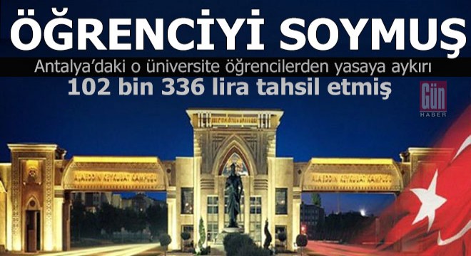 Üniversite kendi öğrencisini soymuş