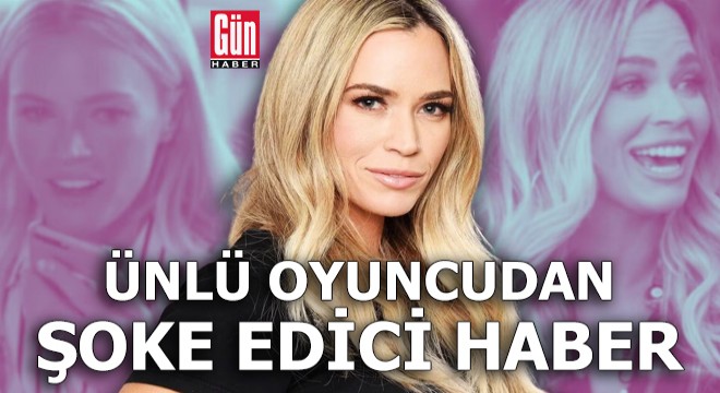 Ünlü oyuncudan şoke edici haber