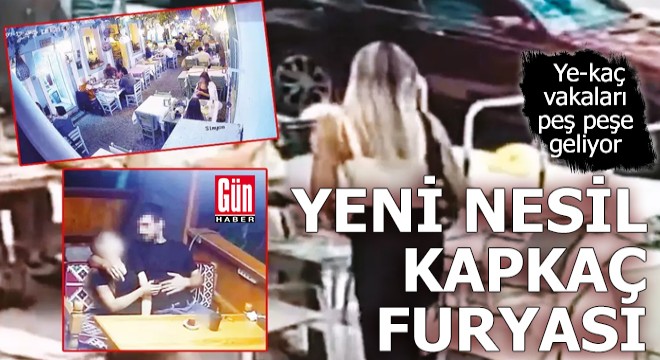 Yeni nesil kapkaç furyası: Ye-kaç vakaları peş peşe geliyor