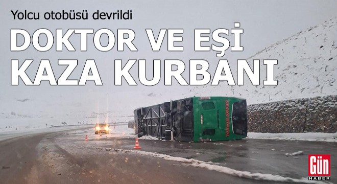 Yolcu otobüsü devrildi; doktor ve eşi kaza kurbanı