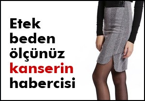 Etek beden ölçünüz karserin habercisi
