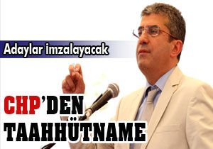 CHP'den seçim bildirgesi ve taahhütname