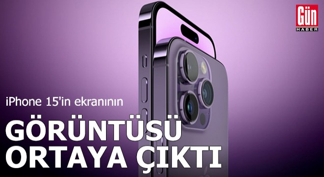 iPhone 15'in ekranının görüntüsü ortaya çıktı