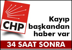 CHP il başkanına ulaşıldı