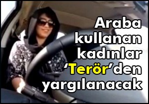 Araba kullanan iki kadın 'Terör' suçundan yargılanacak