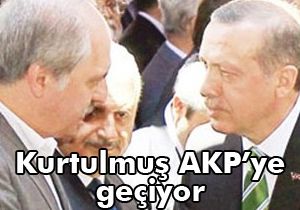 Numan Kurtulmuş AKP'ye geçiyor