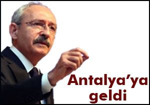 Kılıçdaroğlu  Antalya'da