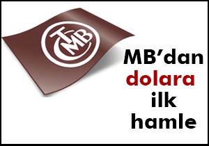 MB'den dolar için ilk hamle