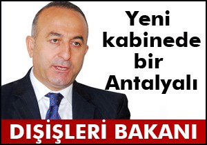 Çavuşoğlu Dışişleri Bakanı oldu
