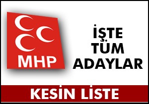 İşte MHP aday listesi