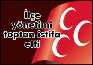 Şarkikaraağaç MHP'de istifa