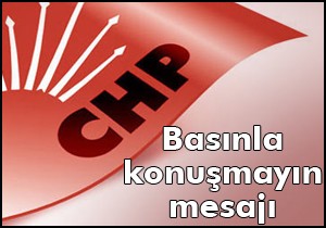 CHP'den vekillere; basına açıklama yapmayın