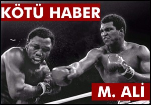 Muhammed Ali'den kötü haber