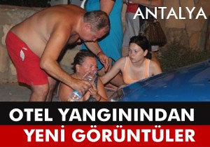 Antalya'daki otel yangınından görüntüler