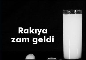 Rakıya zam geldi