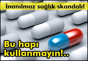 İnanılmaz sağlık skandalı!
