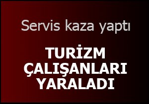 Kemer'de işçi minibüsü devrildi: 5 yaralı