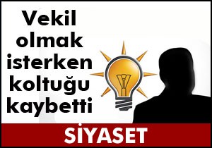Vekil olayım derken koltuk gitti