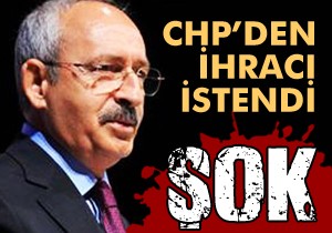 CHP'den ihracı istendi