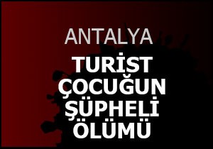 Ukraynalı çocuğun şüpheli ölümü