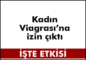 ABD'den kadın Viagrası'na izin çıktı