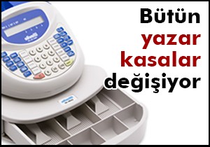 Bütün yazar kasalar değişiyor