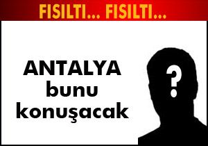 Antalya bu işadamını konuşacak